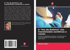 Capa do livro de A "Voz da América" nas transmissões soviéticas e russas 