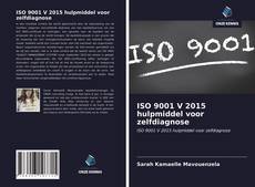 Capa do livro de ISO 9001 V 2015 hulpmiddel voor zelfdiagnose 