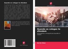 Portada del libro de Quando os colegas te ofendem