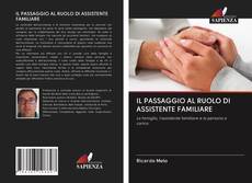 Обложка IL PASSAGGIO AL RUOLO DI ASSISTENTE FAMILIARE