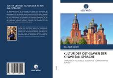 Bookcover of KULTUR DER OST-SLAVEN DER XI-XVII Sek. SPRACHE