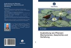 Bookcover of Ausbreitung von Pflanzen: Mechanismen, Geschichte und Verteilung