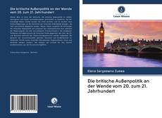 Bookcover of Die britische Außenpolitik an der Wende vom 20. zum 21. Jahrhundert