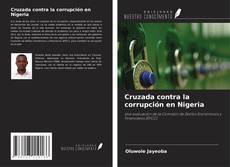 Bookcover of Cruzada contra la corrupción en Nigeria