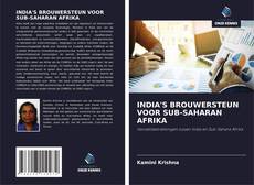 Bookcover of INDIA'S BROUWERSTEUN VOOR SUB-SAHARAN AFRIKA