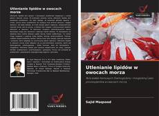 Portada del libro de Utlenianie lipidów w owocach morza