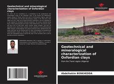 Couverture de Geotechnical and mineralogical characterization of Oxfordian clays
