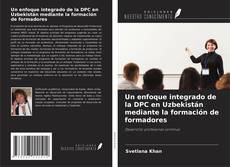 Borítókép a  Un enfoque integrado de la DPC en Uzbekistán mediante la formación de formadores - hoz