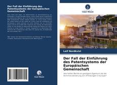 Der Fall der Einführung des Patentsystems der Europäischen Gemeinschaft kitap kapağı