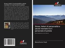 Bookcover of Stress, fattori di personalità e salute mentale tra il personale di polizia