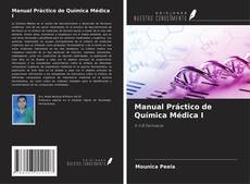 Обложка Manual Práctico de Química Médica I