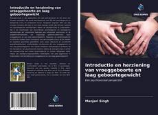 Couverture de Introductie en herziening van vroeggeboorte en laag geboortegewicht