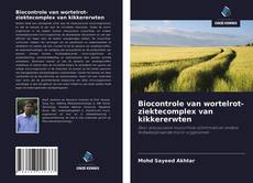 Bookcover of Biocontrole van wortelrot-ziektecomplex van kikkererwten