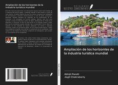 Bookcover of Ampliación de los horizontes de la industria turística mundial