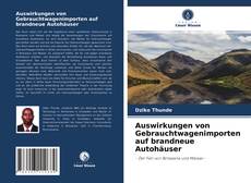 Borítókép a  Auswirkungen von Gebrauchtwagenimporten auf brandneue Autohäuser - hoz