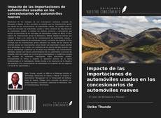 Couverture de Impacto de las importaciones de automóviles usados ​​en los concesionarios de automóviles nuevos