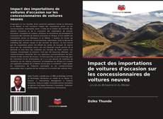 Impact des importations de voitures d'occasion sur les concessionnaires de voitures neuves的封面