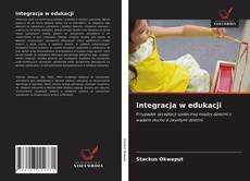 Bookcover of Integracja w edukacji