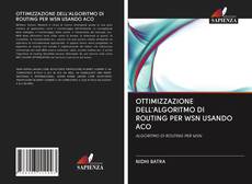 Buchcover von OTTIMIZZAZIONE DELL'ALGORITMO DI ROUTING PER WSN USANDO ACO