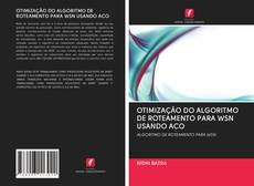 Buchcover von OTIMIZAÇÃO DO ALGORITMO DE ROTEAMENTO PARA WSN USANDO ACO