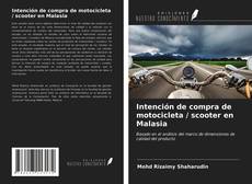 Bookcover of Intención de compra de motocicleta / scooter en Malasia