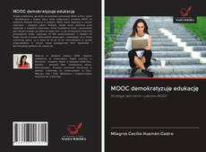 Bookcover of MOOC demokratyzuje edukację