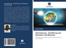 Обложка Vernichtung - Schaffung von Quanten und Räumen