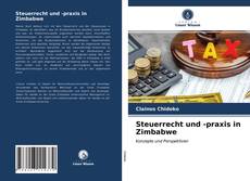 Buchcover von Steuerrecht und -praxis in Zimbabwe