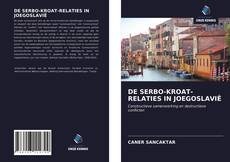 Обложка DE SERBO-KROAT-RELATIES IN JOEGOSLAVIË