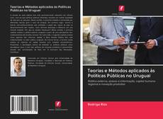 Portada del libro de Teorias e Métodos aplicados às Políticas Públicas no Uruguai