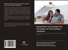 Buchcover von Dynamique du processus de formation en informatique médicale