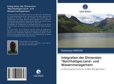 Buchcover von Integration der Dimension "Nachhaltiges Land- und Wassermanagement