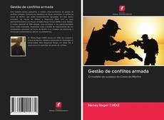 Buchcover von Gestão de conflitos armada