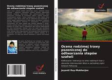 Bookcover of Ocena rodzimej trawy pszenicznej do odtwarzania stepów szałwii