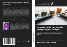 Bookcover of Impacto de la gestión de marketing estratégico