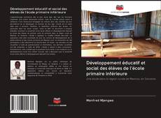 Buchcover von Développement éducatif et social des élèves de l'école primaire inférieure