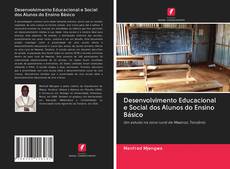 Desenvolvimento Educacional e Social dos Alunos do Ensino Básico的封面