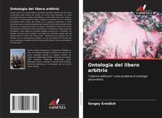Bookcover of Ontologia del libero arbitrio