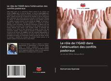 Capa do livro de Le rôle de l'IGAD dans l'atténuation des conflits pastoraux 