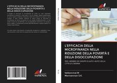 Bookcover of L'EFFICACIA DELLA MICROFINANZA NELLA RIDUZIONE DELLA POVERTÀ E DELLA DISOCCUPAZIONE