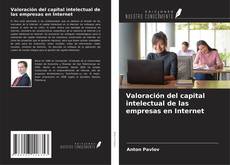 Copertina di Valoración del capital intelectual de las empresas en Internet