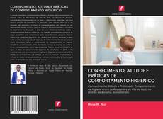 Обложка CONHECIMENTO, ATITUDE E PRÁTICAS DE COMPORTAMENTO HIGIÉNICO
