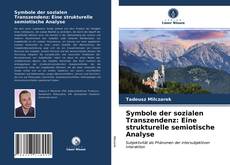 Capa do livro de Symbole der sozialen Transzendenz: Eine strukturelle semiotische Analyse 