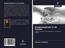 Borítókép a  Kindermisbruik in de familie - hoz