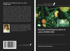 Bookcover of Estudios Cariológicos sobre la cabra KANNI ADU