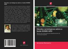 Bookcover of Estudos cariológicos sobre o bode KANNI ADU