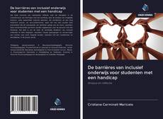 De barrières van inclusief onderwijs voor studenten met een handicap的封面