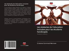 Buchcover von Les obstacles de l'éducation inclusive pour les étudiants handicapés