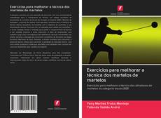 Bookcover of Exercícios para melhorar a técnica dos martelos de martelos