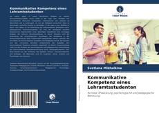 Capa do livro de Kommunikative Kompetenz eines Lehramtsstudenten 
